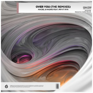 Over You (CVTRIN Remix)