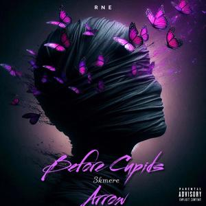 Before Cupids Arrow (Explicit)