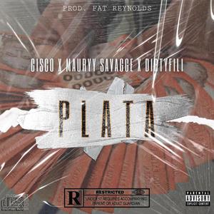 Plata (feat. Dirtyfili, Maury Savage & Yvng Cisco)