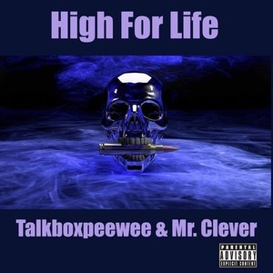 High For Life (Explicit)