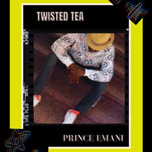 Twisted Tea (Explicit)