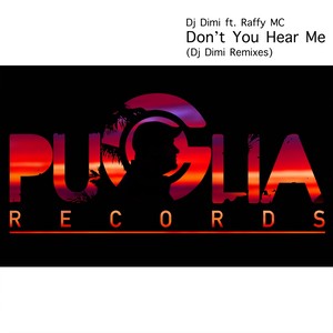 Don't You Hear Me (DJ Dimi Rework)