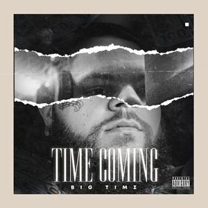 Time Coming (Explicit)