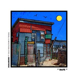 Bafe(feat. Zulu Mkhathini & Tribal)