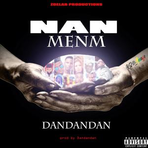 Nan menm (Explicit)