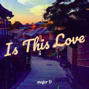 Is This Love