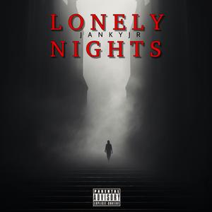 LONELY NIGHTS
