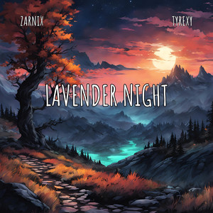 lavender night (feat. tyrexy)