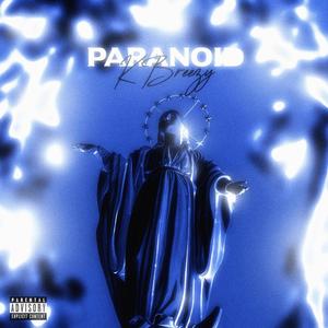 Paranoid (Explicit)