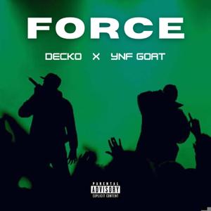 FORCE (feat. YNF-G) (Explicit)