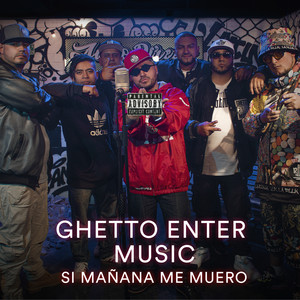 Si Mañana Me Muero(Audio Directo) (Explicit)
