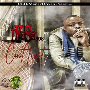 Can't Trust (Explicit)