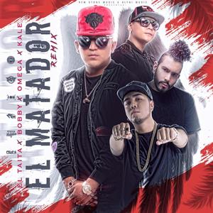 El Matador (feat. Kale “La Evolución” & Razta “El Taita”) (Remix)