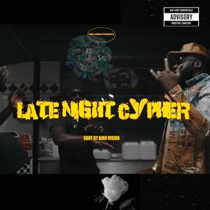 Late Night Cypher (feat. Demba, Malo, E Breezy & Zleeno) (Explicit)