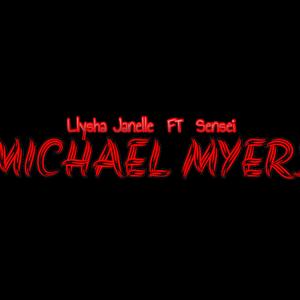 Michael Myers (feat. Super Saiyan Sensei) [Freestyle] [Explicit]