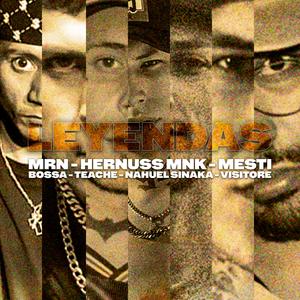 LEYENDAS (feat. MRN, Mesti, Bossa, Teache, Nahuel Sinaka & Visitore|Explicit)