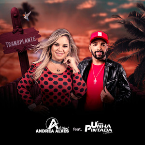 Transplante(feat. Unha Pintada)