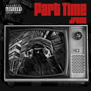 Part Time (Explicit)