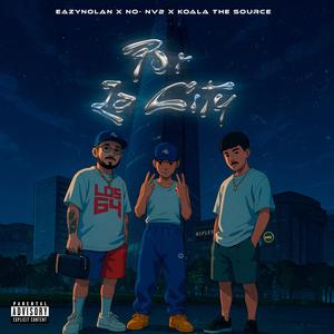 Por La City (feat. RadioHazzard|Explicit)