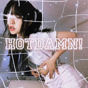 HOTDAMN! (Explicit)