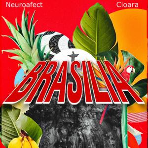 Brasilia (feat. Cioara)