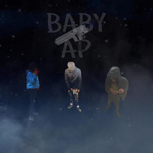 baby ap (feat. k3 & ysg_.eli) [Explicit]