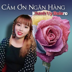 Cảm Ơn Ngân Hàng