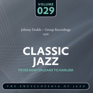 Classic Jazz- The Encyclopedia of Jazz - From New Orleans to Harlem, Vol. 29