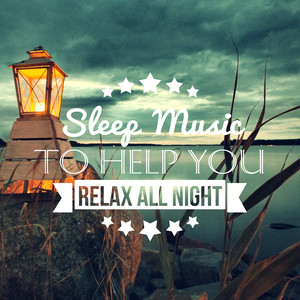 Sleep Music to Help You Relax all Night - Inner Peace, Sleep Hypnosis, Sweet Dreams, Soothing Sounds of Nature, White Noise