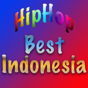 The Best Indonesian Hiphop