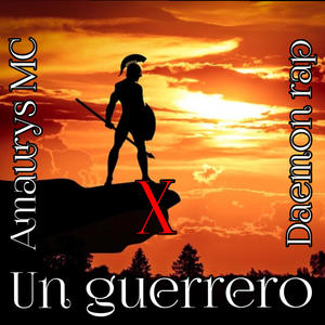 Un guerrero (feat. DAEMON RAP) (Explicit)