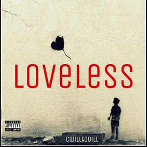 Loveless (Explicit)