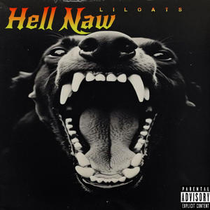 Hell Nah (Explicit)