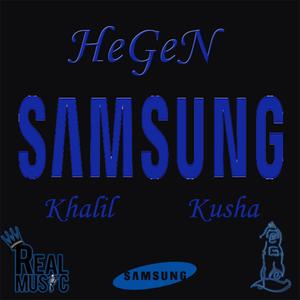 Samsung (feat. Khalil & Kusha) [Explicit]