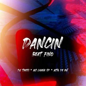MT - DANCIN (Explicit)