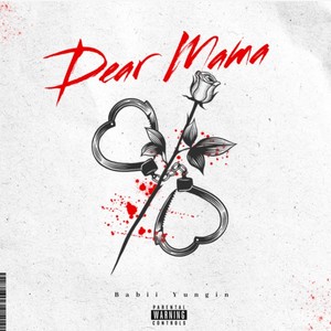 Dear Mama (Explicit)