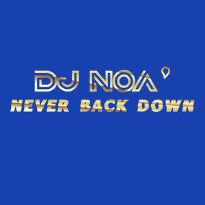 Never Back Down (Extended Mix)
