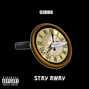 Stay Away (Explicit)