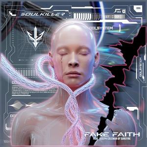 Fake Faith (feat. Joseph Coleman & Surefire) (Explicit)