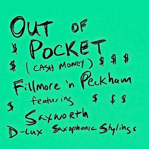 Out Of Pocket (Cash Money) (feat. Saxworth)