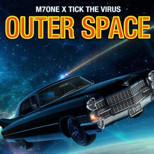 Outer Space (feat. Tick Da Virus) (Explicit)
