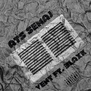 Vent (feat. 3LAXK) (Explicit)