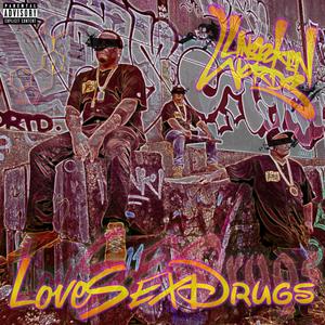 LoveSexDrugs (Explicit)