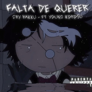 Falta de Querer :C (Explicit)