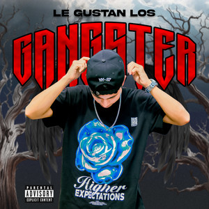 Le gustan los Gángster (Explicit)