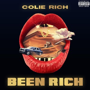 Been Rich (Explicit)