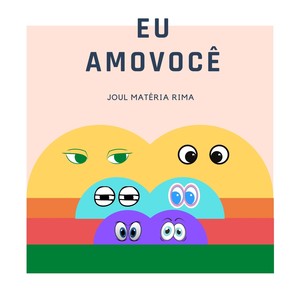 EU AMO VOCÊ