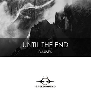 Until The End (Original Mix)