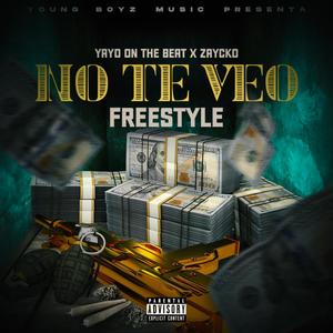 No Te Veo (feat. Zaycko) (Explicit)