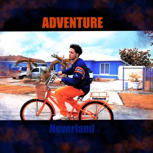 ADVENTURE NEVERLAND (Explicit)